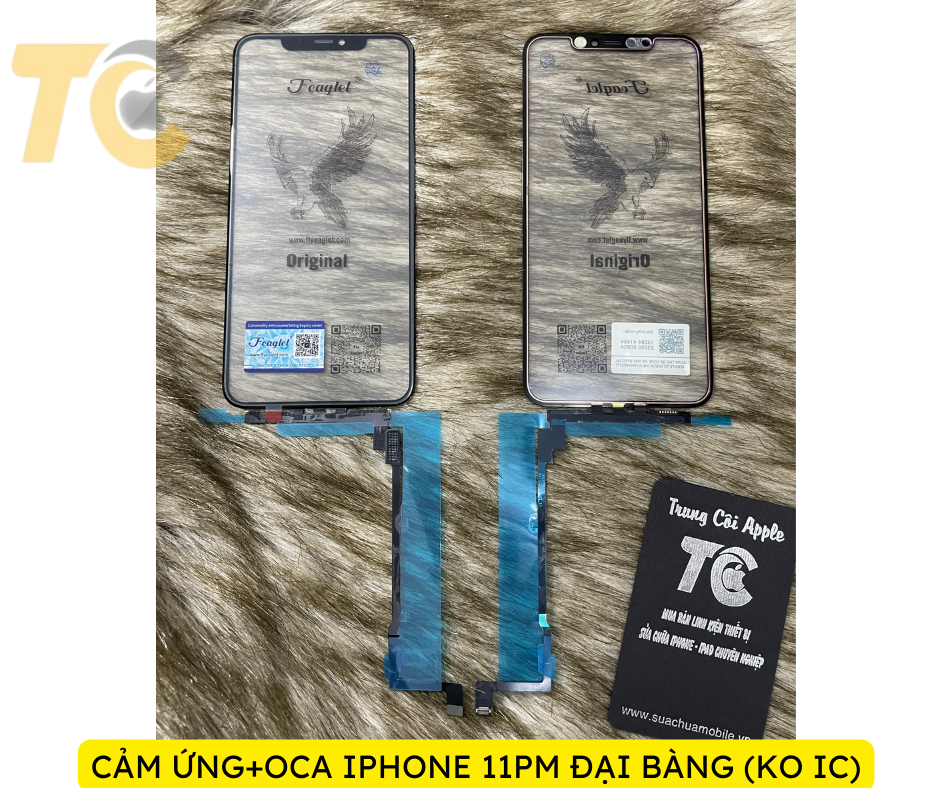 CẢM ỨNG+OCA IPHONE 11PM ĐẠI BÀNG (KO IC)